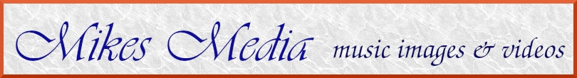 MIKES - MEDIA Music, Images &amp; Videos